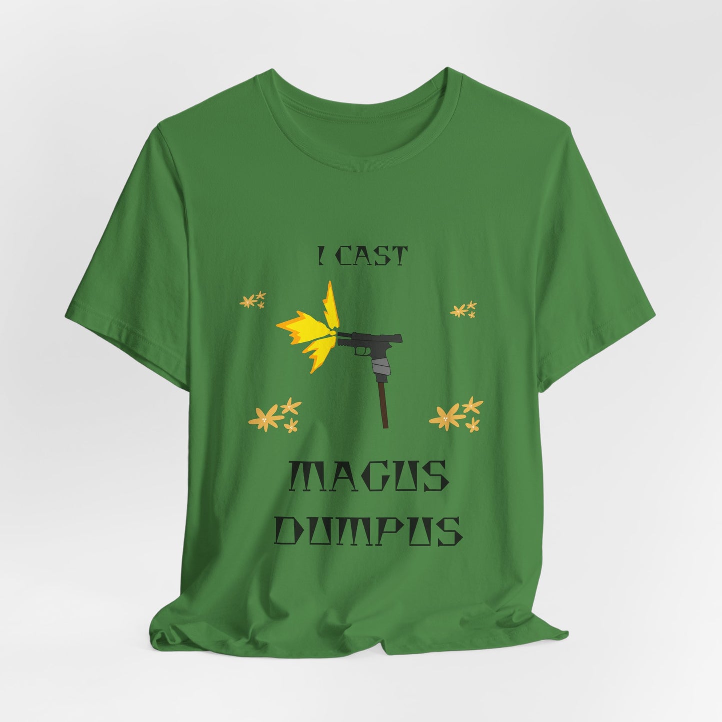 I CAST MAGUS DUMPUS T-Shirt