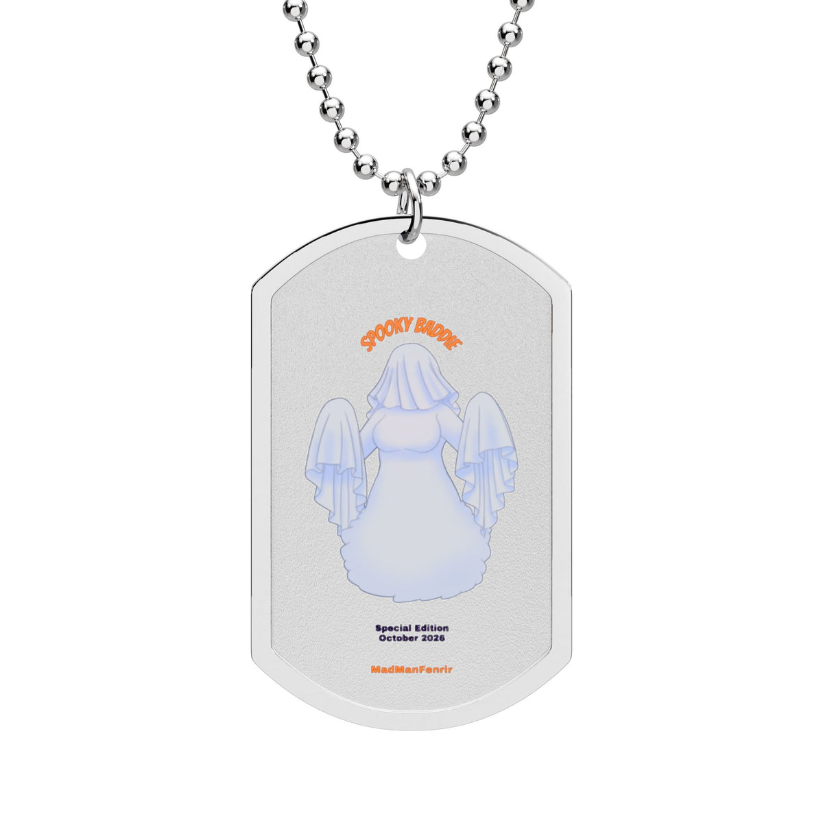 Spooky Baddie Dog Tag with Chain