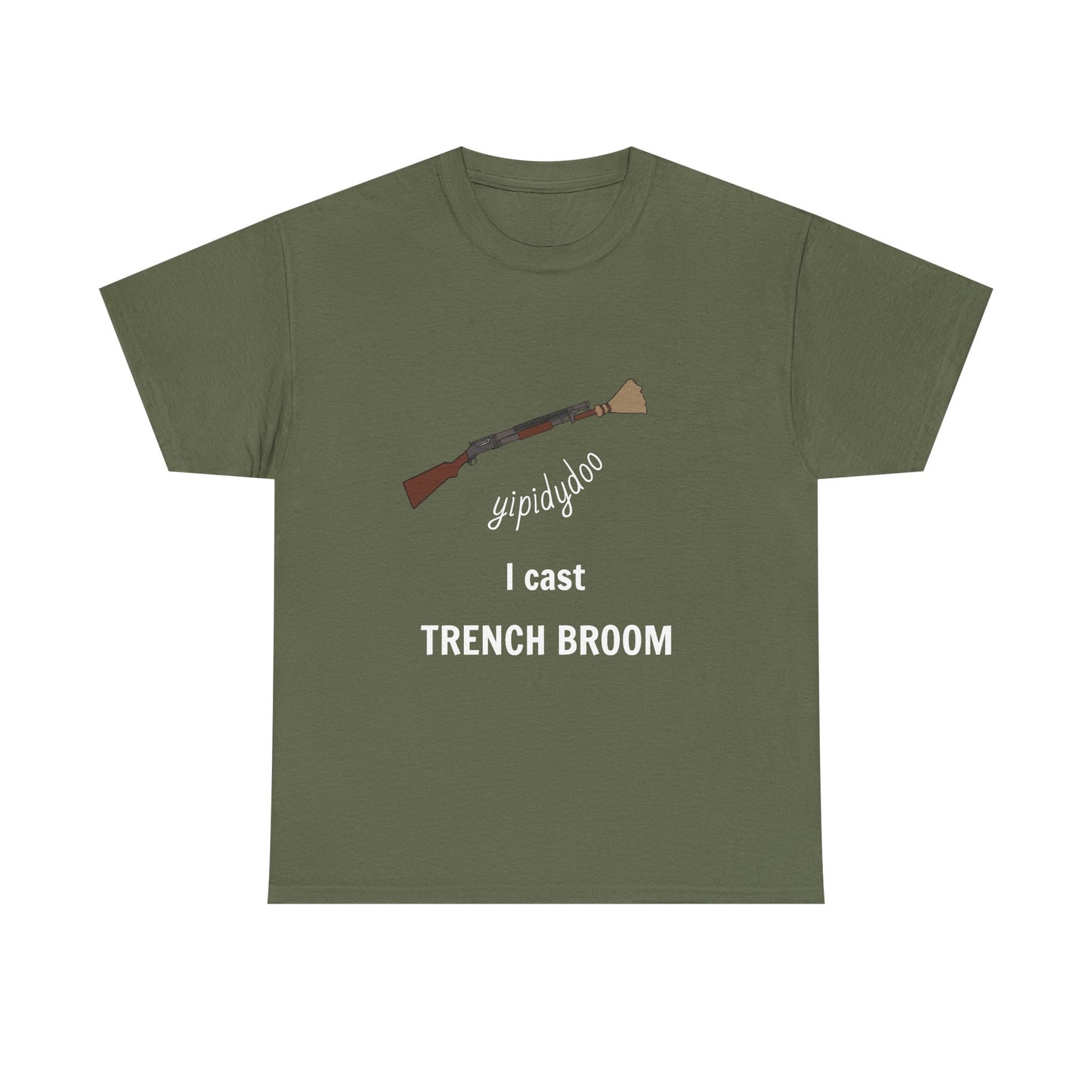 yipidydoo I CAST TRENCH BROOM T-Shirt