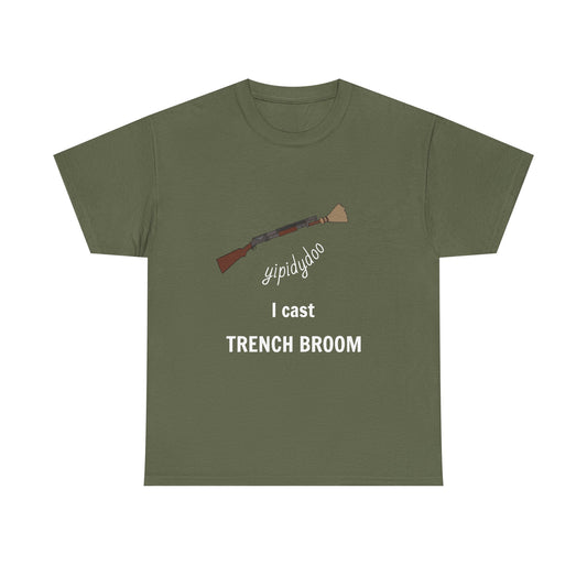 yipidydoo I CAST TRENCH BROOM T-Shirt