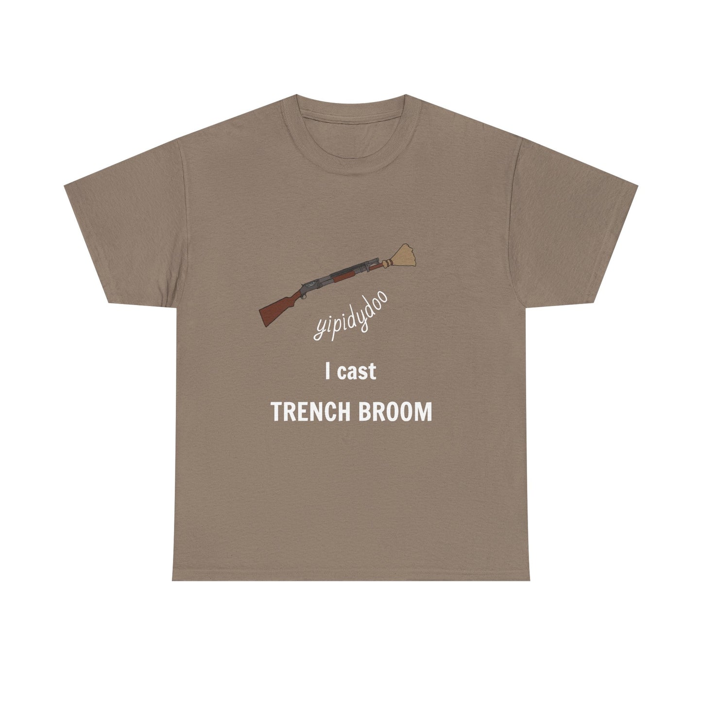 yipidydoo I CAST TRENCH BROOM T-Shirt
