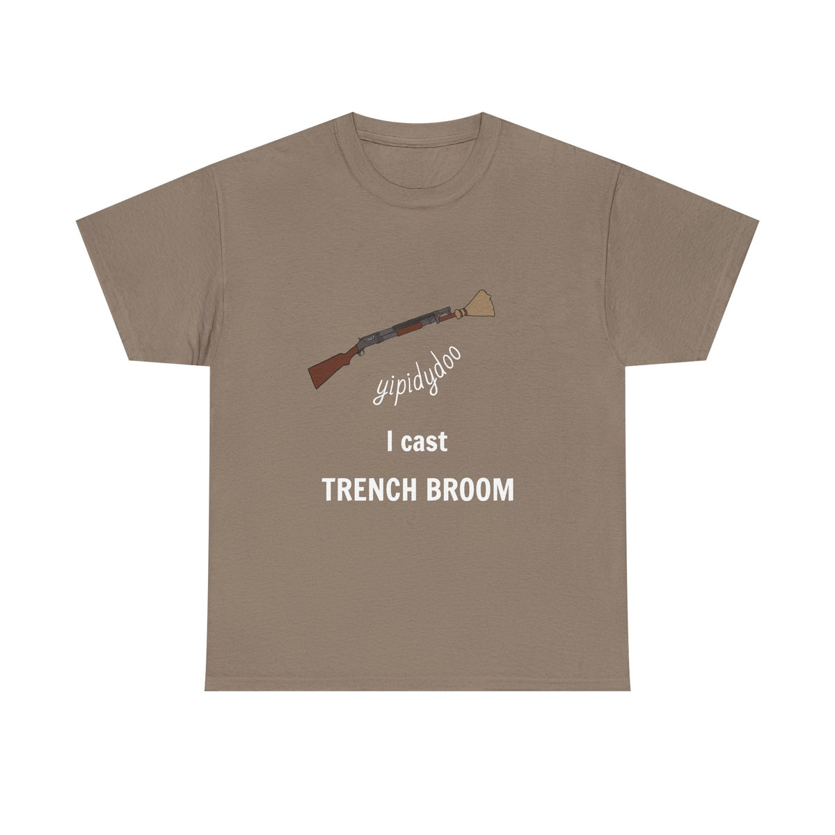 yipidydoo I CAST TRENCH BROOM T-Shirt