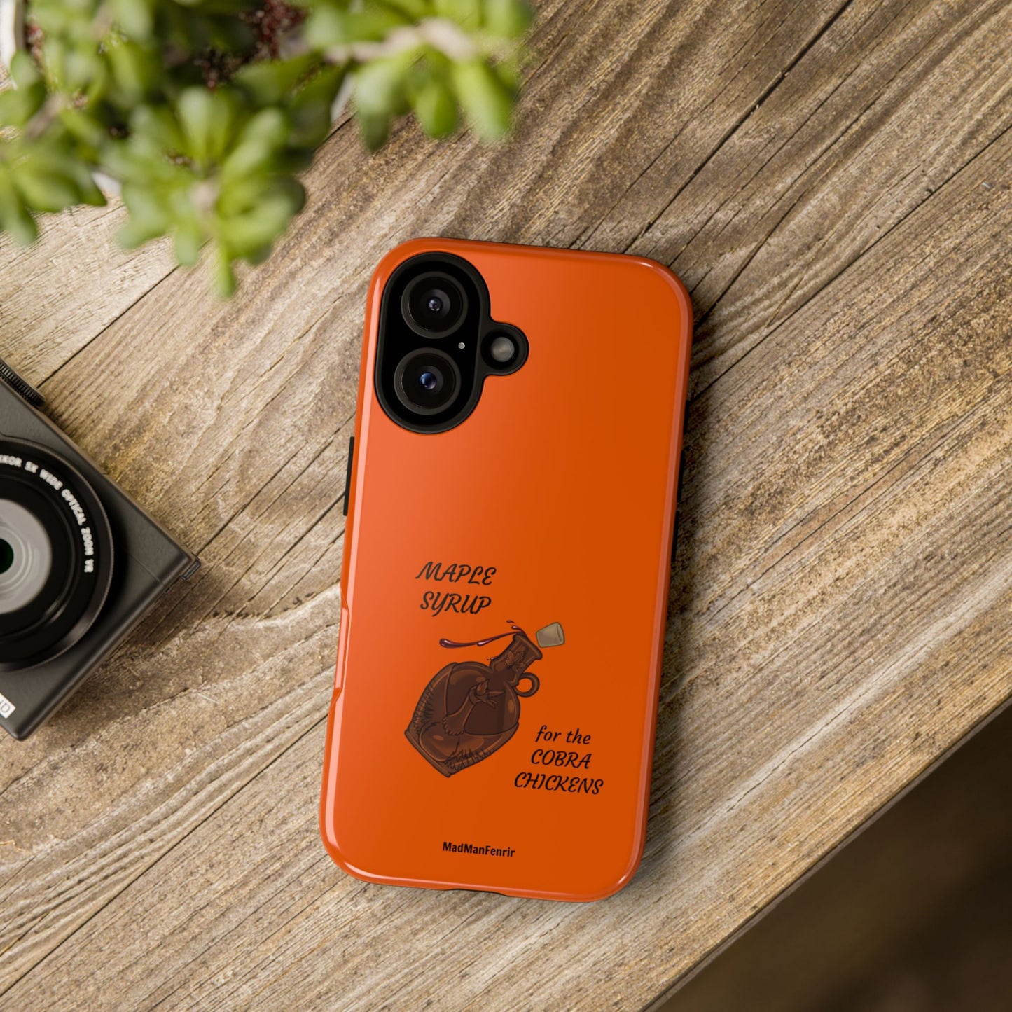 Maple Syrup for the COBRA CHICKENS iPhone or Galaxy Tough Phone Case