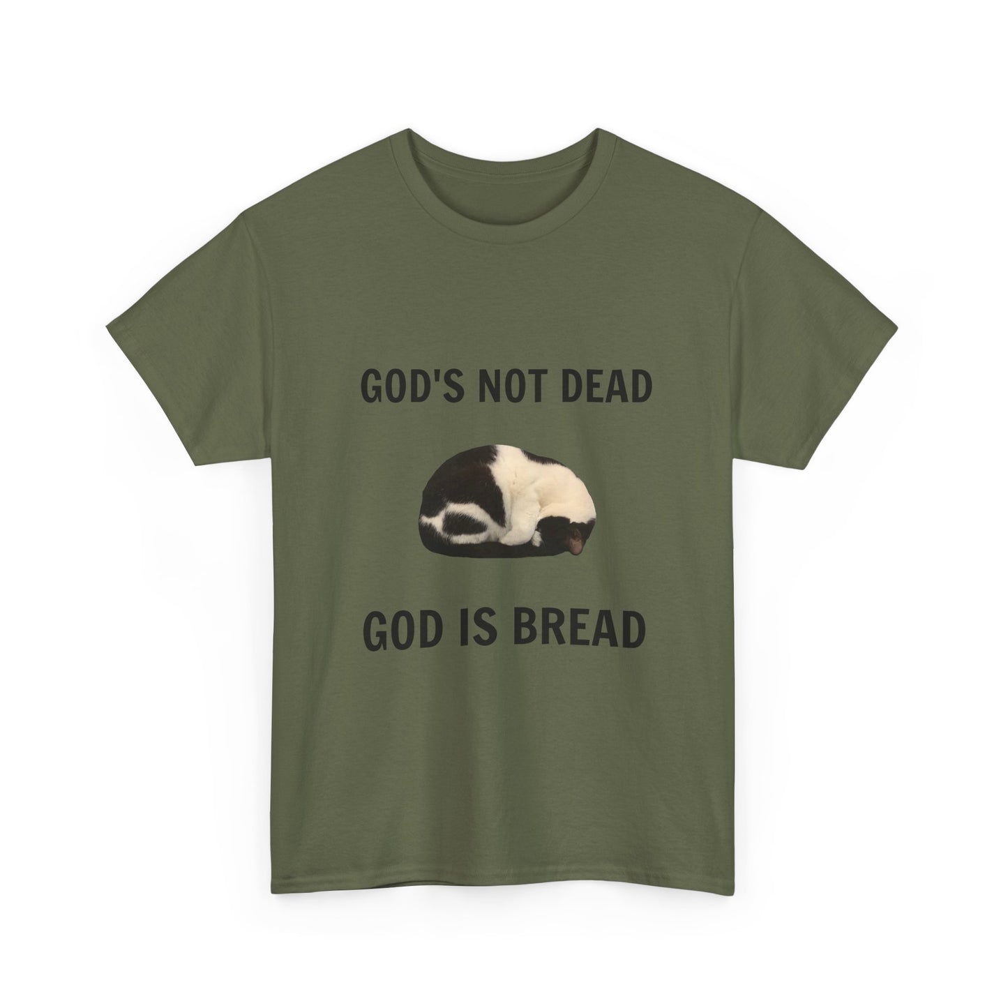 God is Not Dead God is Bread T-Shirt