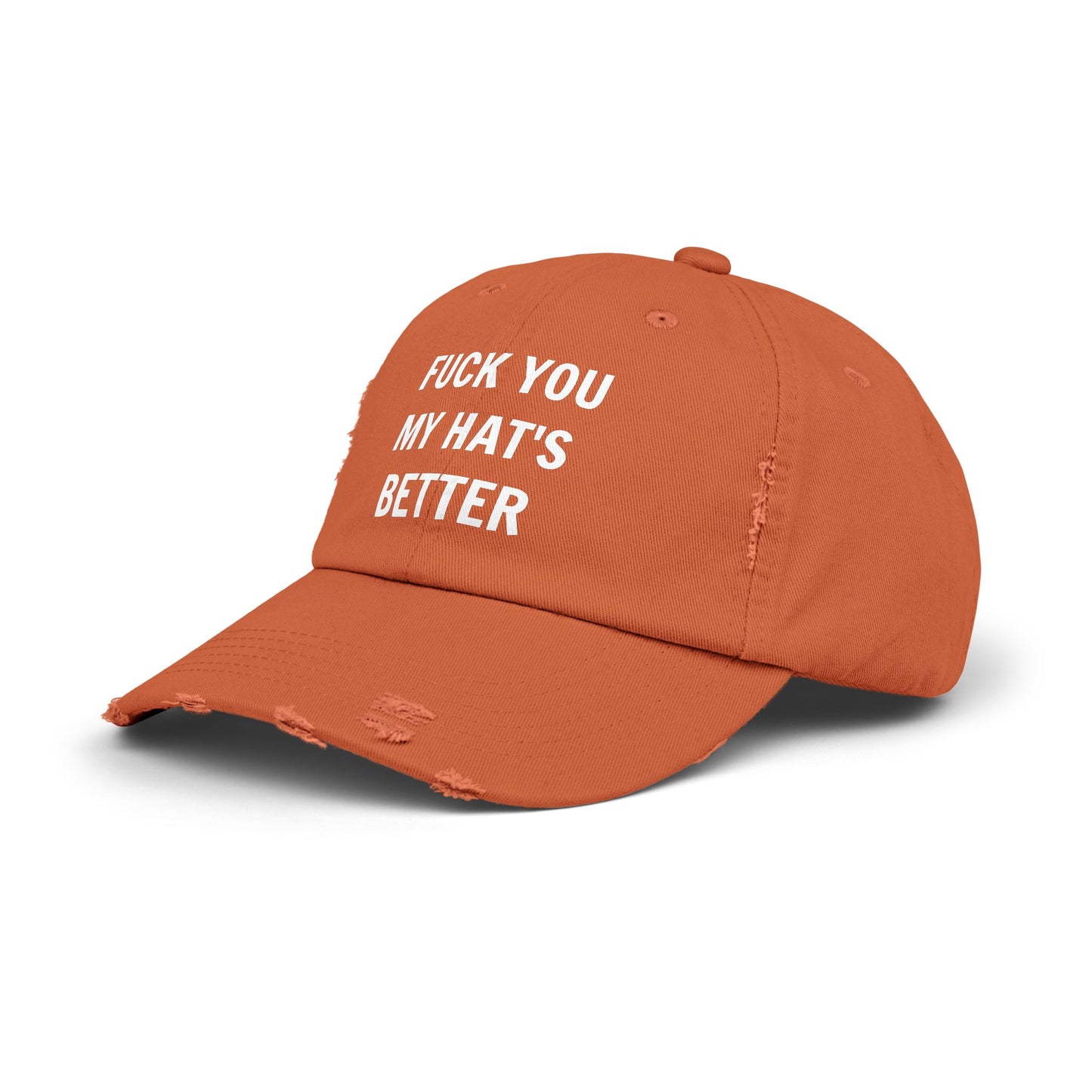 FUCK YOU MY HAT'S BETTER Vintage Cap Hat