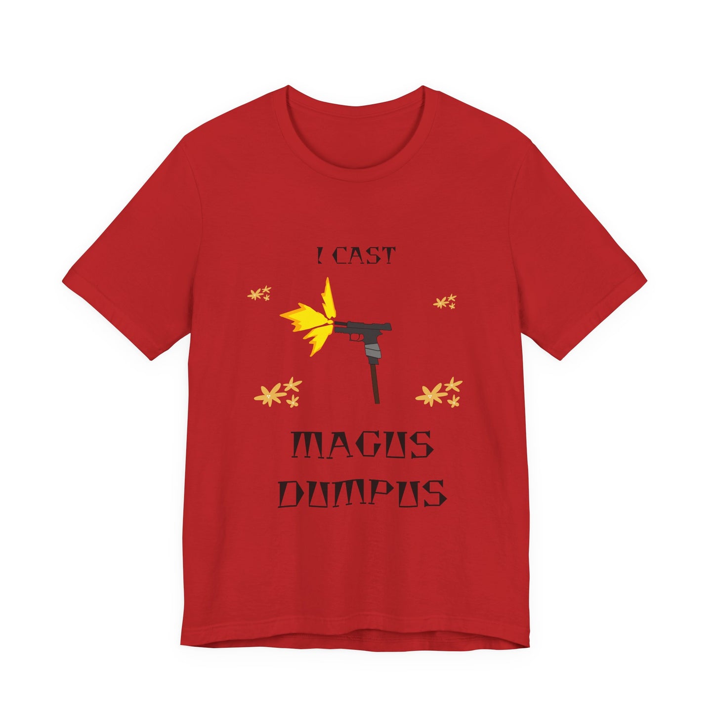 I CAST MAGUS DUMPUS T-Shirt