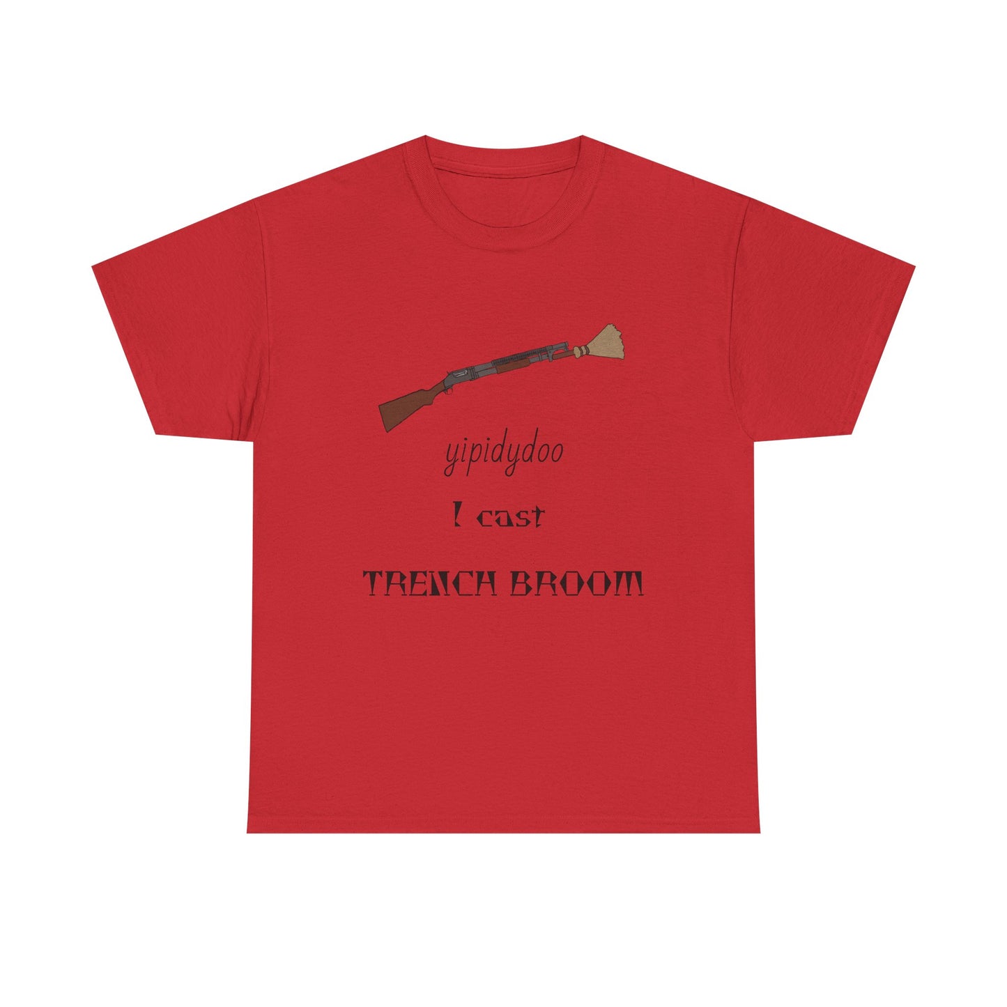 yipidydoo I CAST TRENCH BROOM T-Shirt