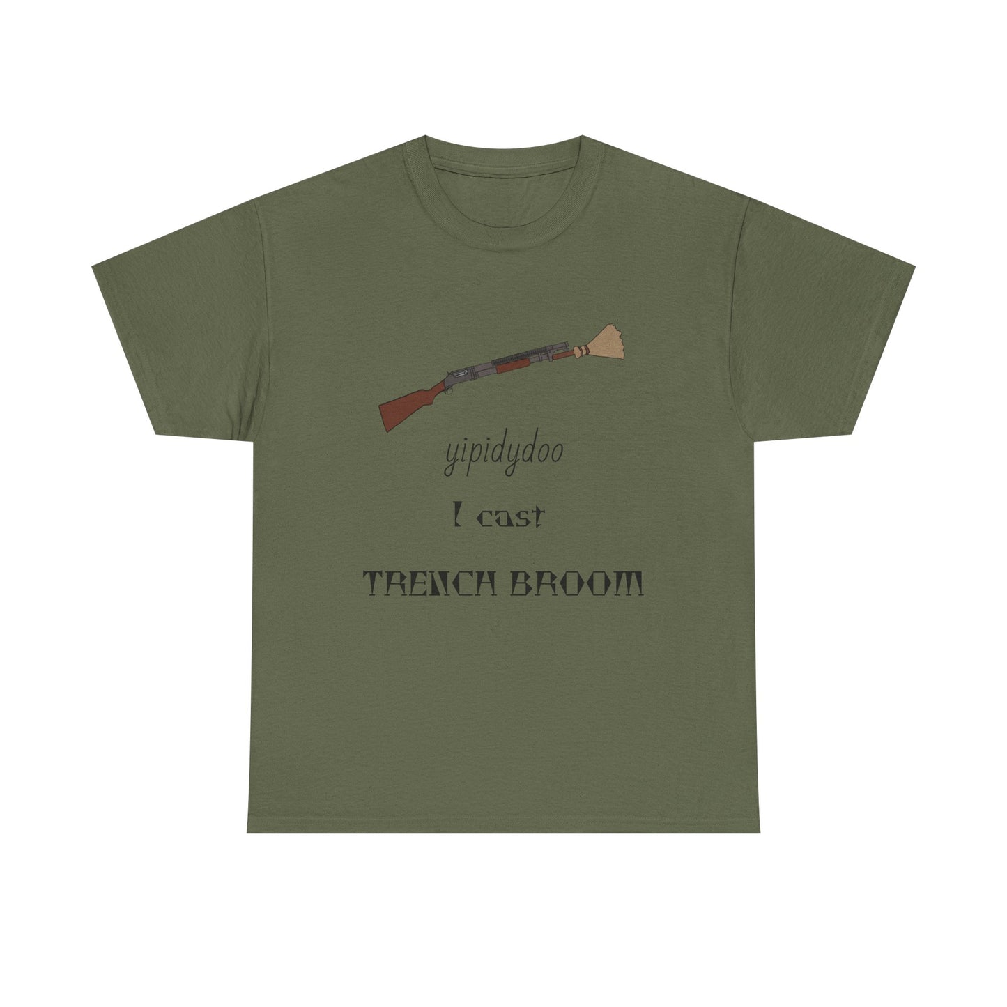 yipidydoo I CAST TRENCH BROOM T-Shirt