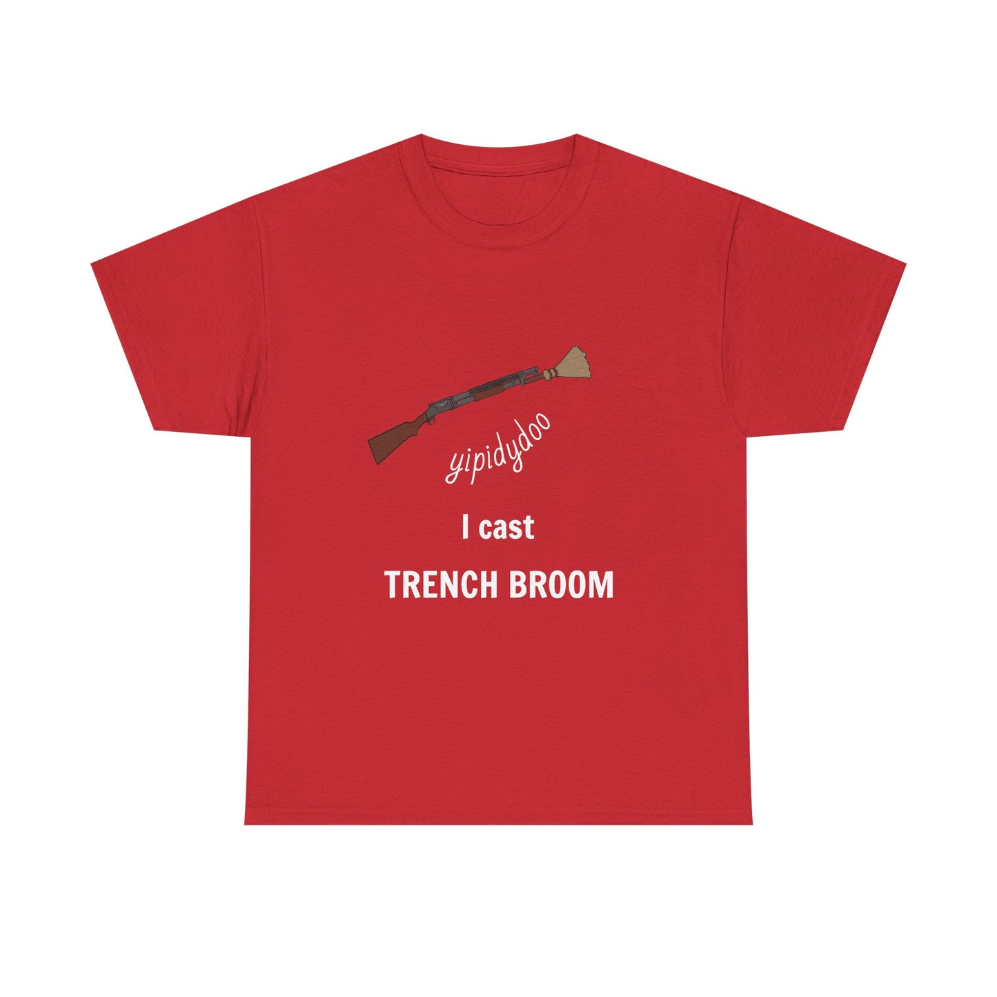 yipidydoo I CAST TRENCH BROOM T-Shirt