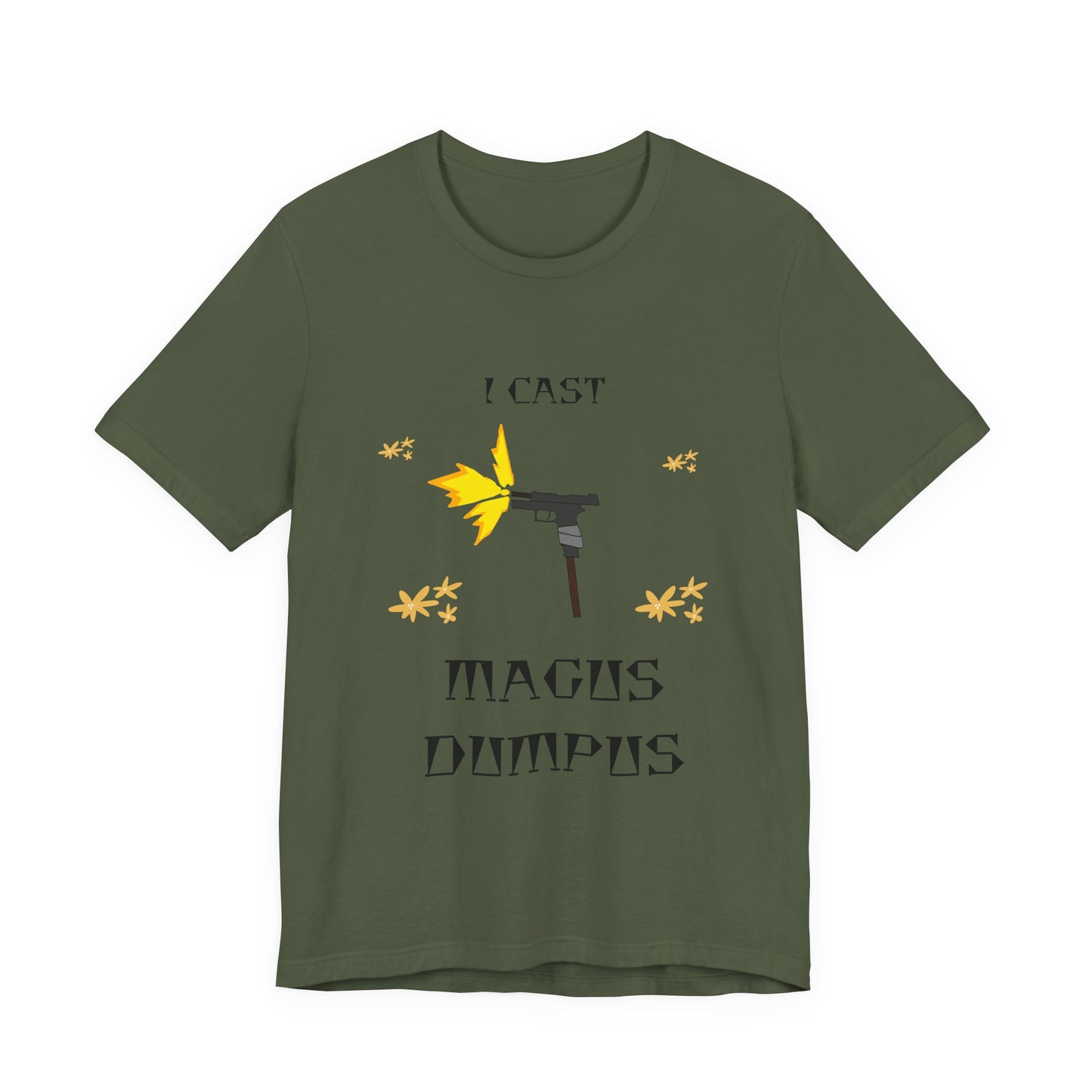 I CAST MAGUS DUMPUS T-Shirt