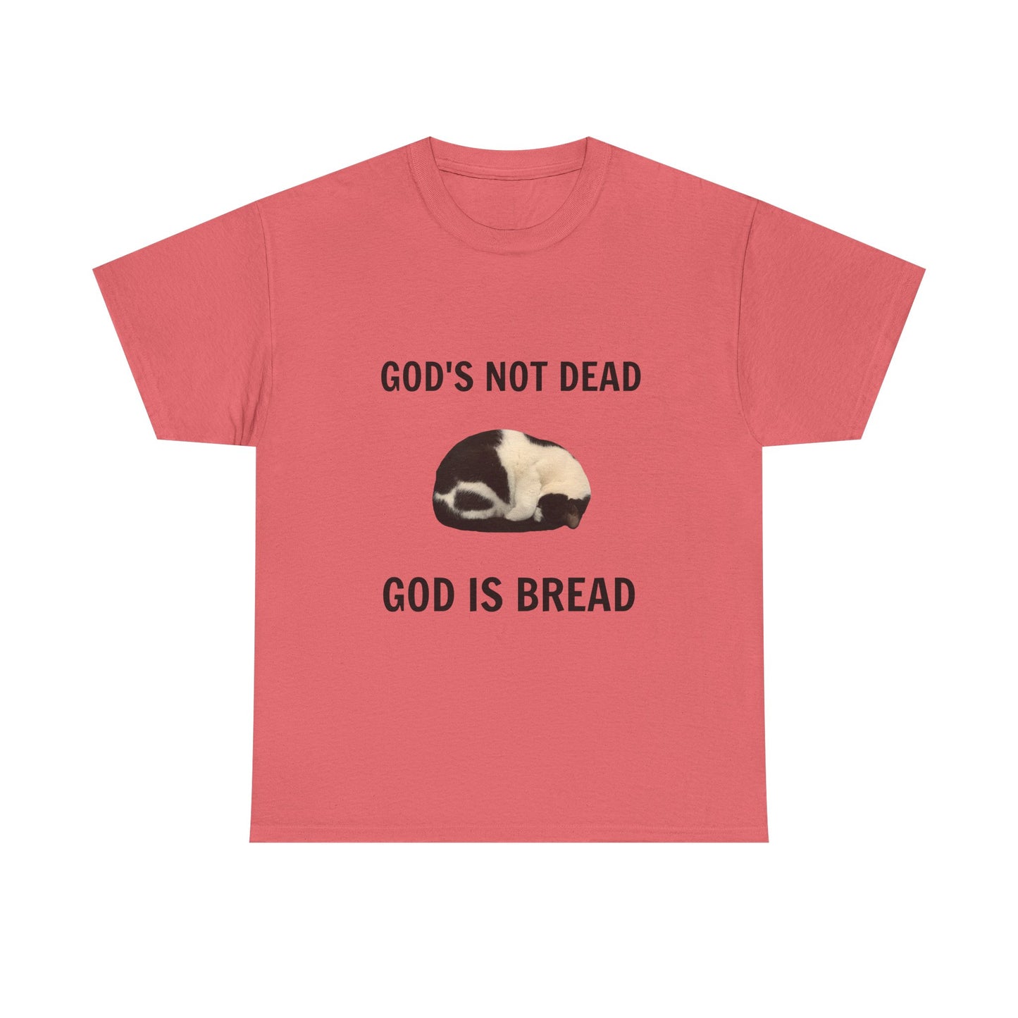 God is Not Dead God is Bread T-Shirt