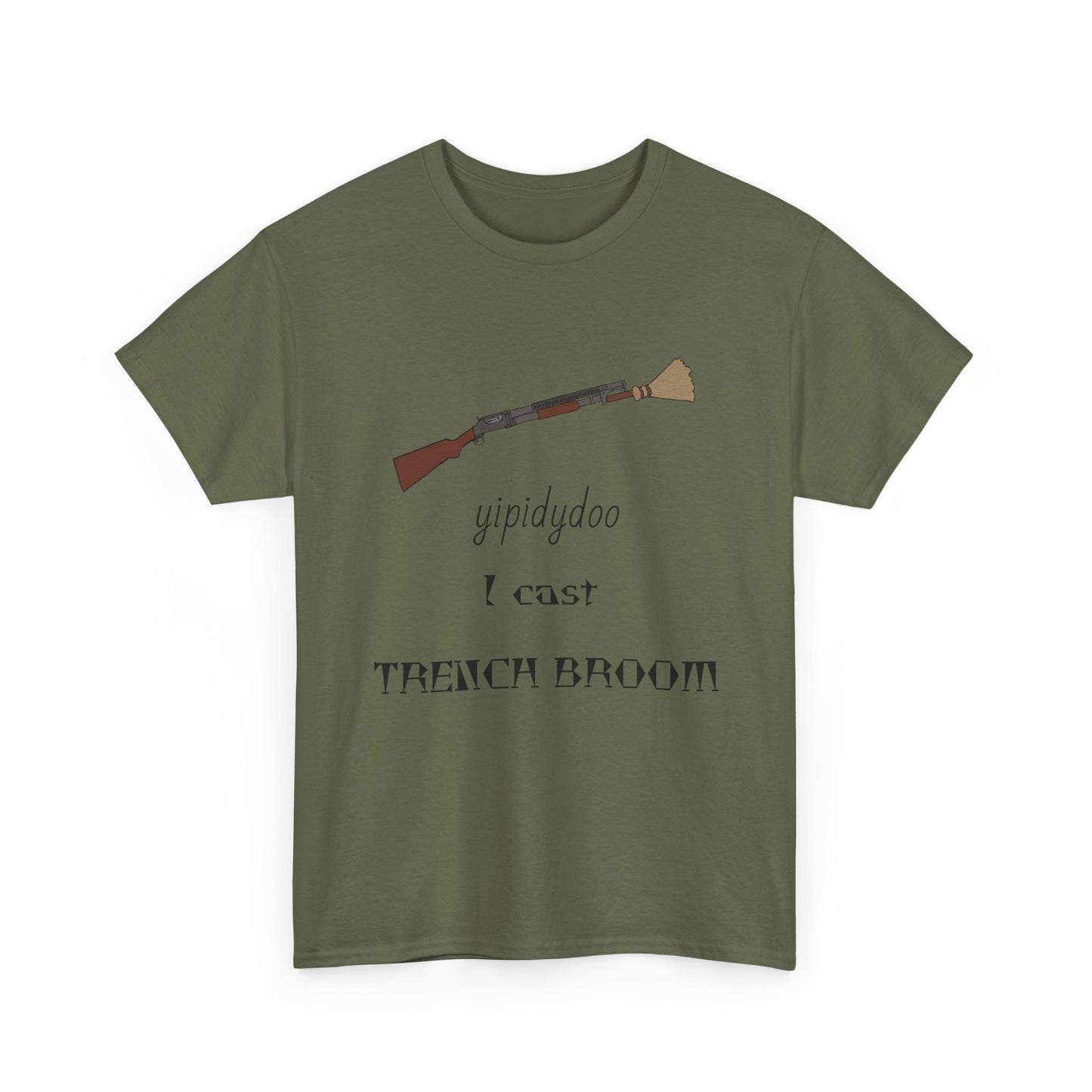 yipidydoo I CAST TRENCH BROOM T-Shirt