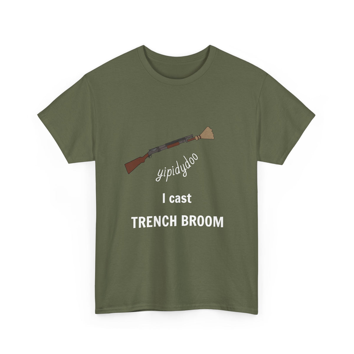 yipidydoo I CAST TRENCH BROOM T-Shirt