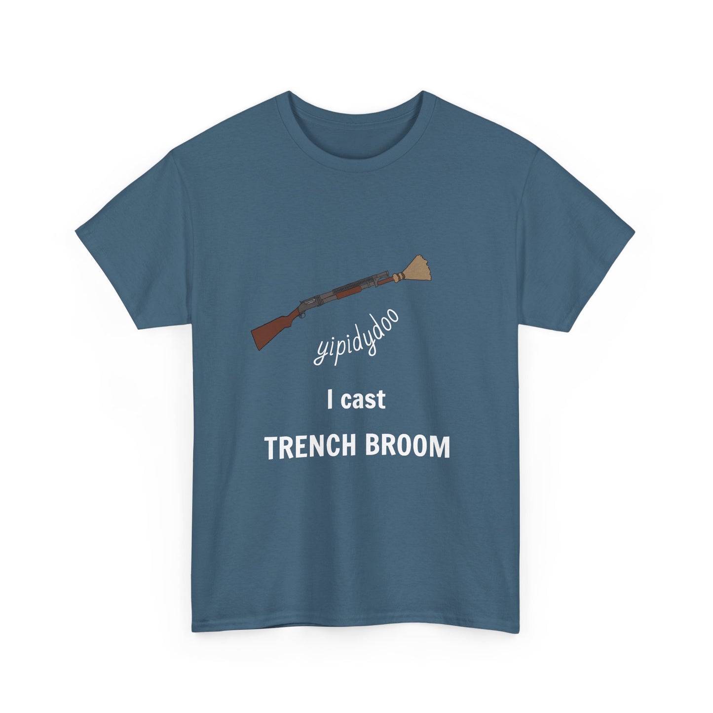 yipidydoo I CAST TRENCH BROOM T-Shirt