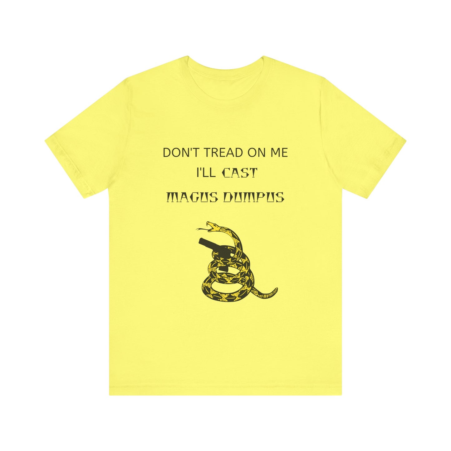 DON'T TREAD ON ME MAGUS DUMPUS T-Shirt